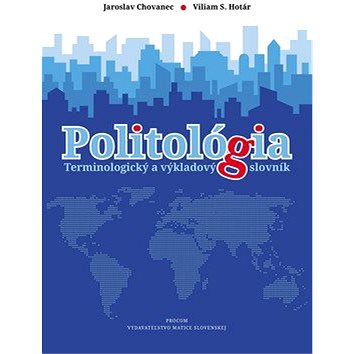 Politológia: Terminologický a výkladový slovník (978-80-85717-35-8)