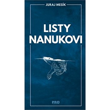 Listy Nanukovi (978-80-89057-81-8)