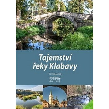Tajemství řeky Klabavy (978-80-7640-007-8)
