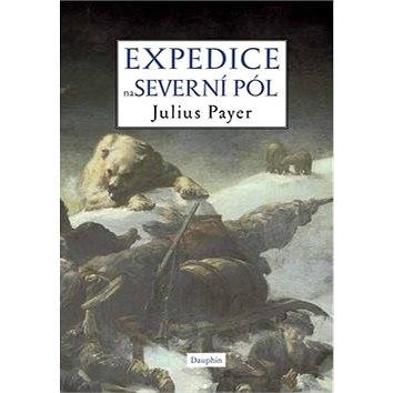 Expedice na Severní pól (978-80-7272-551-9)