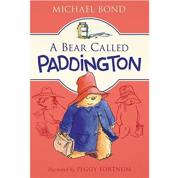 A Bear Called Paddington (0062422758)