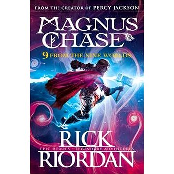 9 From the Nine Worlds: Magnus Chase and the Gods of Asgard (0241359430)