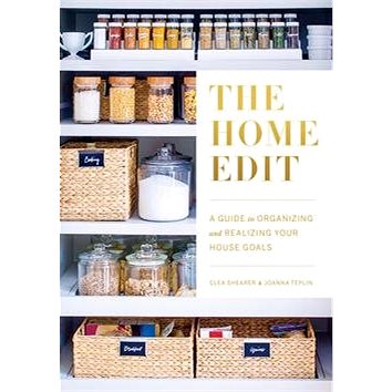 The Home Edit: A Guide to Organizing and Realizing Your House Goals (Includes Refrigerator Labe (0525572643)