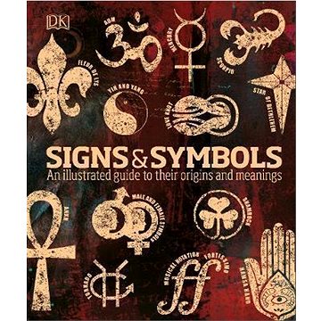 Signs & Symbols: An illustrated guide to their origins and meanings (0241387043)