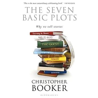 The Seven Basic Plots: Why We Tell Stories (1472976185)