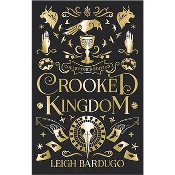Crooked Kingdom. Collector's Edition: A Sequel to Six of Crows (1510107037)