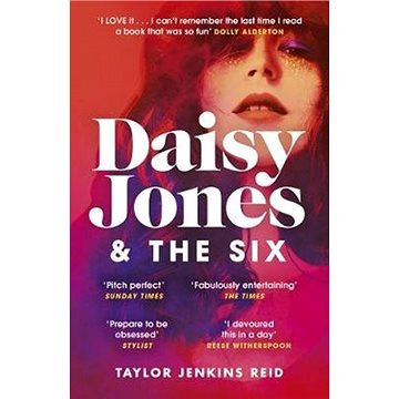 Daisy Jones and The Six: Read the book everyone's talking about this summer (1787462145)