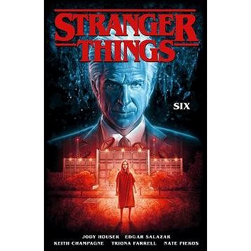 Stranger Things: SIX (Graphic Novel Volume 2) (1506712320)