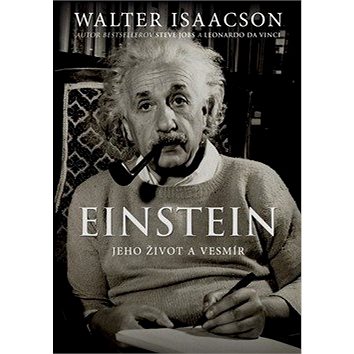 Einstein Jeho život a vesmír (978-80-8109-377-7)