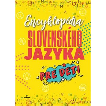 Encyklopédia slovenského jazyka pre deti (978-80-8046-938-2)