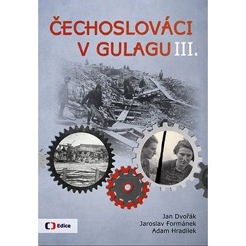 Čechoslováci v Gulagu III. (978-80-7404-328-4)