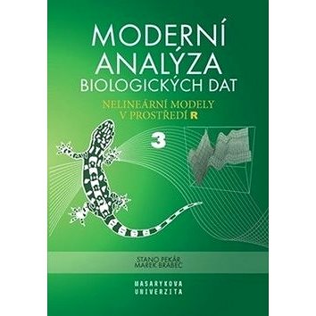 Moderní analýza biologických dat 3: Nelineární modely v prostředí R (978-80-210-9277-8)