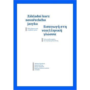 Základní kurz novořeckého jazyka: Třetí, přepracované a doplněné vydání (978-80-263-1478-3)