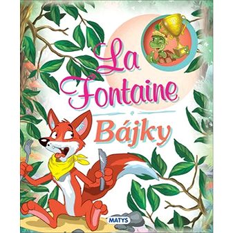 La Fontaine Bájky (978-80-8088-602-8)