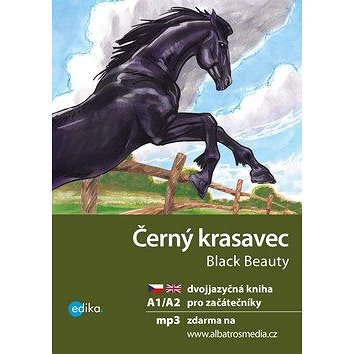 Černý krasavec Black Beauty: dvojjazyčná kniha pro začátečníky (978-80-266-1491-3)
