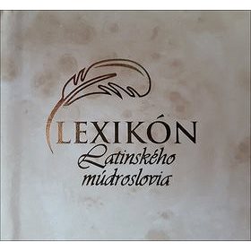 Lexikón latinského múdroslovia (978-80-88797-90-6)