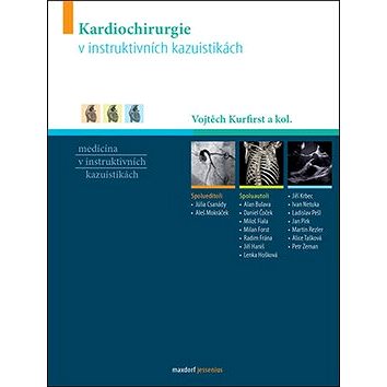 Kardiochirurgie v instruktivních kazuistikách (978-80-7345-631-3)