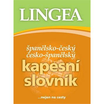 Španělsko-český česko-španělský kapesní slovník: ... nejen na cesty (978-80-7508-513-9)
