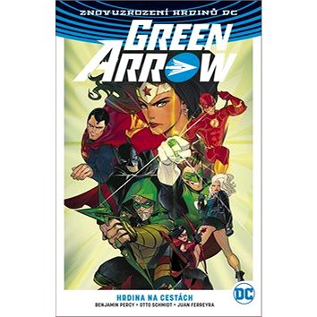 Green Arrow 5 Hrdina na cestách (978-80-7595-336-0)