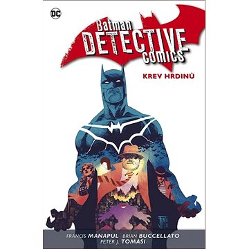 Batman Detective Comics 8 Krev hrdinů (978-80-7595-337-7)