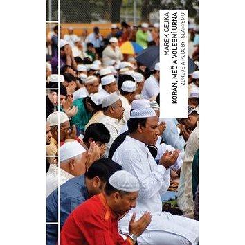 Korán, meč a volební urna: Zdroje a podoby islamismu (978-80-200-3014-6)