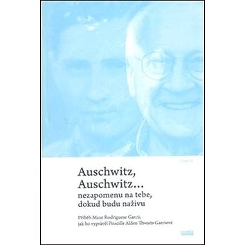 Auschwitz, Auschwitz… (978-80-87683-30-9)