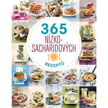 365 nízko-sacharidových receptů (978-80-242-6515-5)