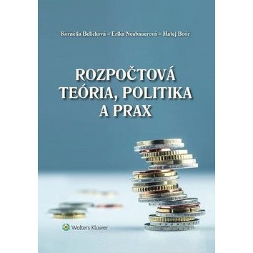 Rozpočtová teória, politika a prax (978-80-7598-630-6)