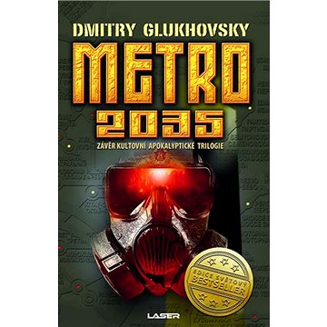 Metro 2035: Závěr Kultovní apokalyptické trilogie (978-80-242-6548-3)