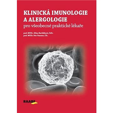 Klinická imunologie a alergologie pro všeobecné praktické lékaře (978-80-8140-413-9)