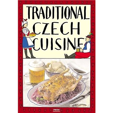 Traditional czech cuisine (978-80-7252-177-7)