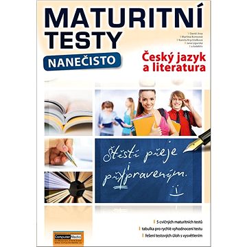 Maturitní testy nanečisto Český jazyk a literatura (978-80-7402-378-1)