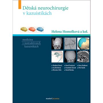 Dětská neurochirurgie v kazuistikách (978-80-7345-577-4)