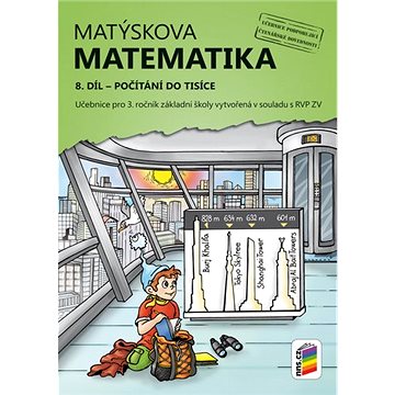 Matýskova matematika 8. díl Počítání do tisíce: Učebnice pro 3. ročník ZŠ (978-80-7600-071-1)