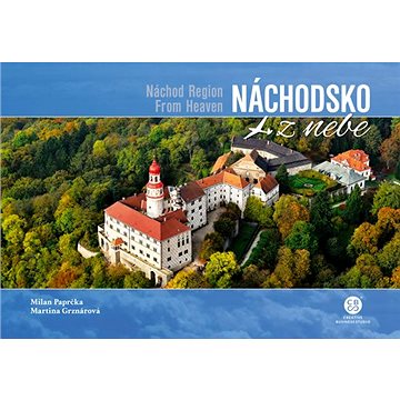 Náchodsko z nebe (978-80-88259-67-1)