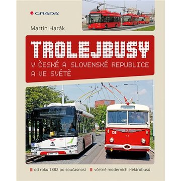 Trolejbusy: v České a Slovenské republice a ve světě (978-80-271-2839-6)
