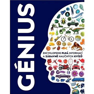 Génius: Encyklopedie plná informací a zábavně naučných kvízů (978-80-7529-399-2)