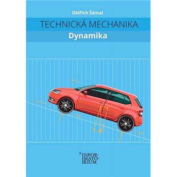 Technická mechanika Dynamika (978-80-7333-140-5)