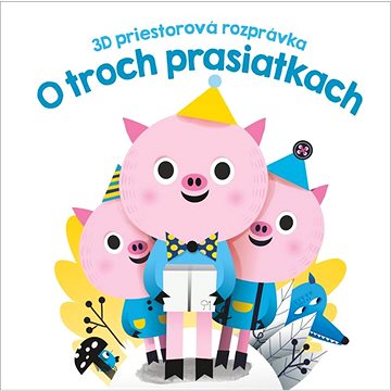 3D priestorová rozprávka O troch prasiatkach (9789463995634)