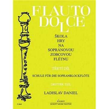 Škola hry na sopránovou zobcovou flétnu 3: Flauto dolce (9790205006198)