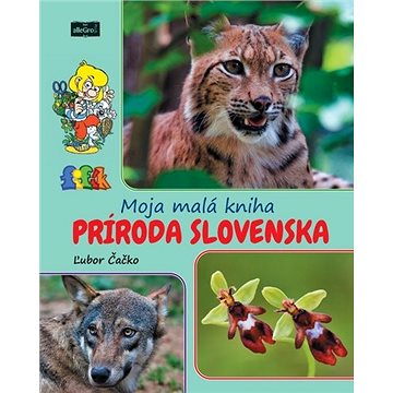Moja malá kniha Príroda Slovenska (978-80-999560-2-6)