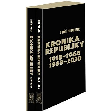 Box Kronika republiky 1918-1968, 1969-2020 (978-80-7451-826-3)