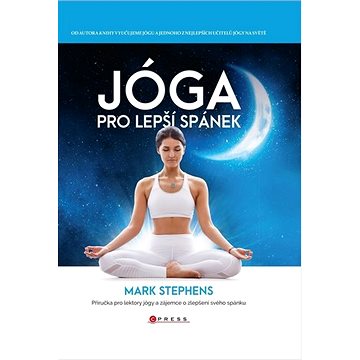 Jóga pro lepší spánek: Příručka pro lektory jógy a zájemce o zlepšení svého spánku (978-80-264-3192-3)