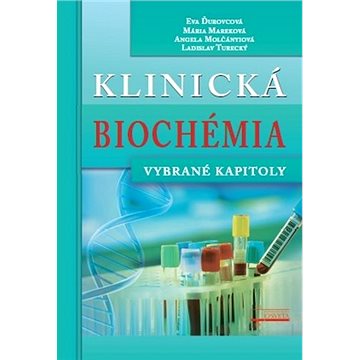 Klinická biochémia: Vybrané kapitoly (978-80-8063-489-6)
