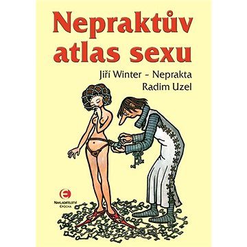 Nepraktův atlas sexu (978-80-7557-958-4)
