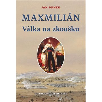Maxmilián Válka na zkoušku (978-80-206-1872-6)