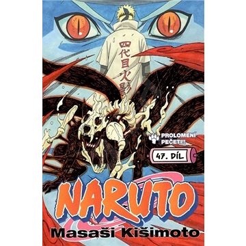 Naruto 47 Prolomení pečeti (978-80-7449-859-6)