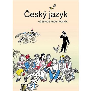 Český jazyk učebnice pro 9. ročník (978-80-7311-195-3)
