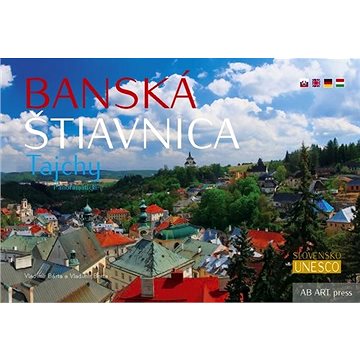 Banská Štiavnica Tajchy Panoramatické (978-80-89270-24-8)