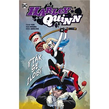 Harley Quinn 6 Pták se zlobí (978-80-7595-368-1)